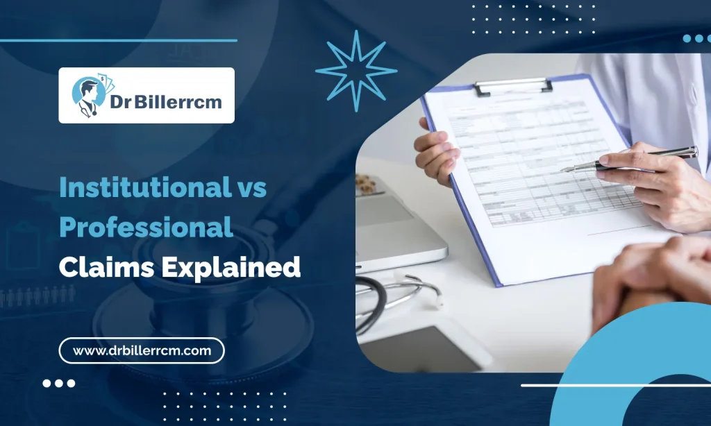 Institutional vs Professional Claims Explained