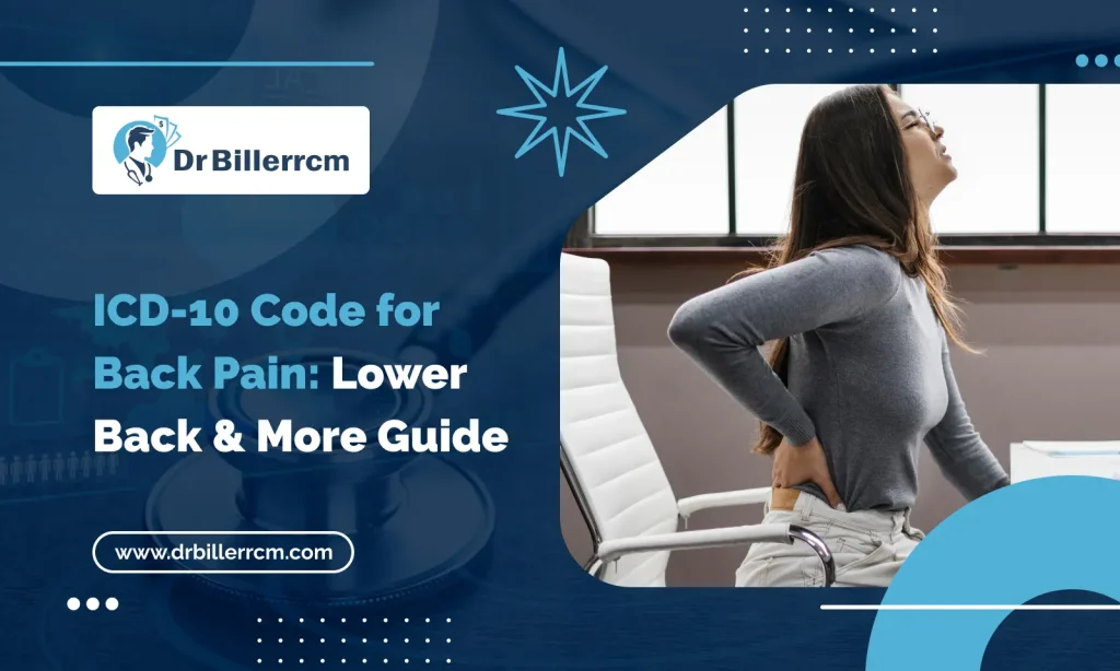 ICD-10 Code for Back Pain_ Lower Back & More Guide