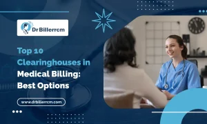 Top 10 Clearinghouses in Medical Billing_ Best Options