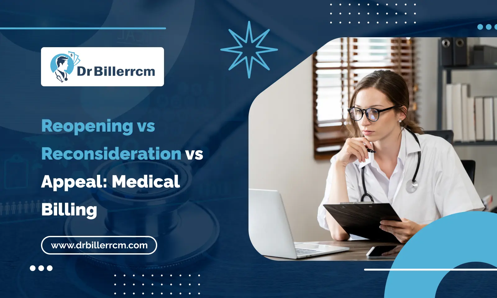 Reopening vs Reconsideration vs Appeal in Medical Billing