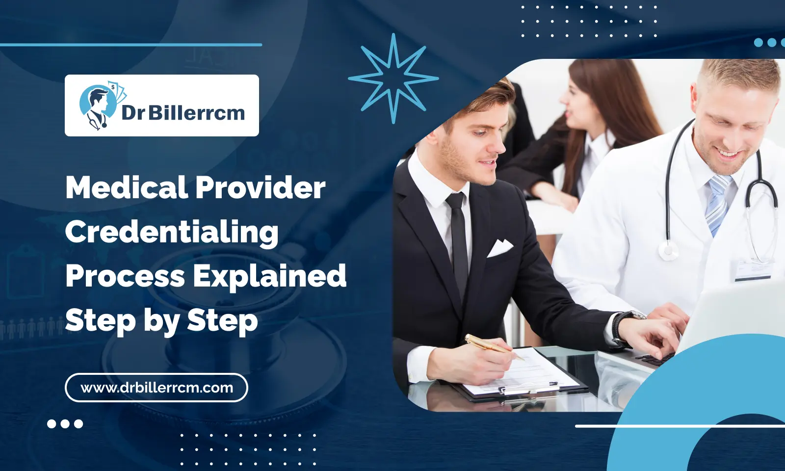 Medical Provider Credentialing Process Explained Step by Step