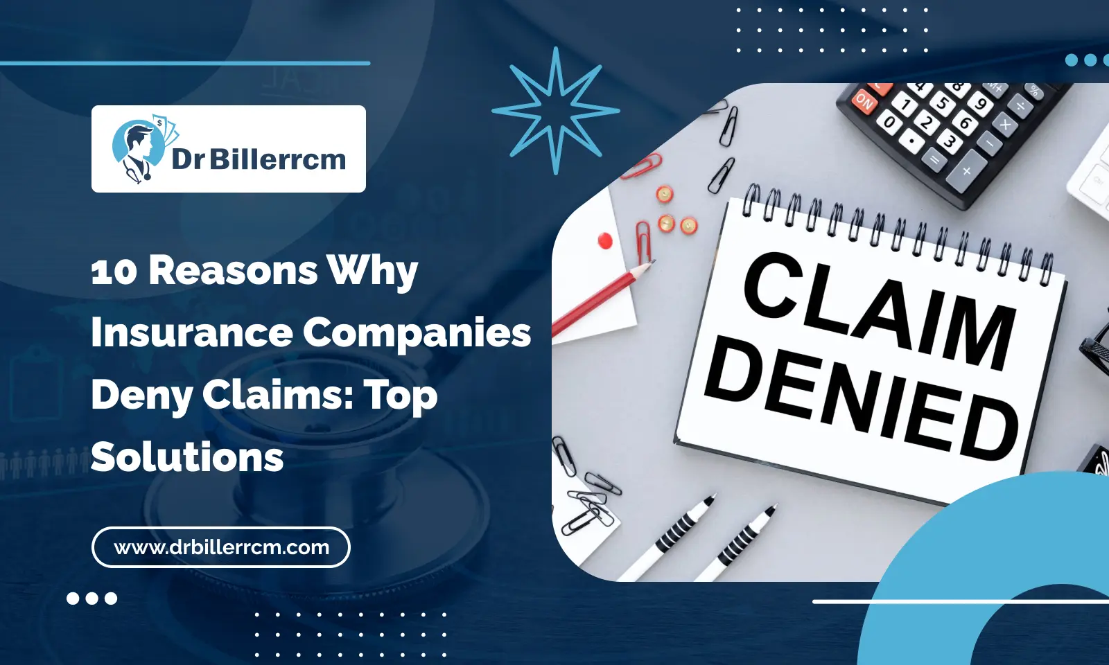 10 Reasons Why Insurance Companies Deny Claims_ Top Solutions.jpg