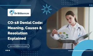 CO-18 Denial Code_ Meaning, Causes & Resolution Explained