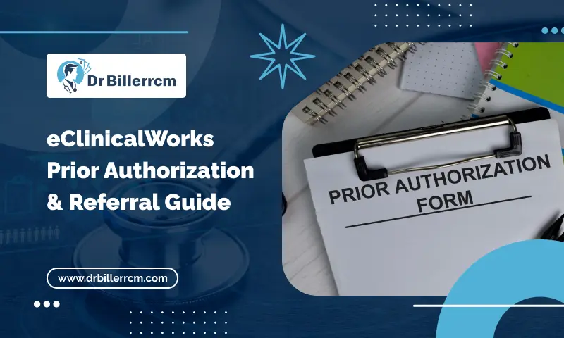 eClinicalWorks Prior Authorization & Referral Guide
